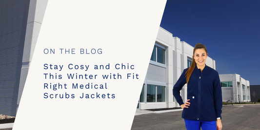 Stay Cosy and Chic This Winter with Fit Right Medical Scrubs Jackets