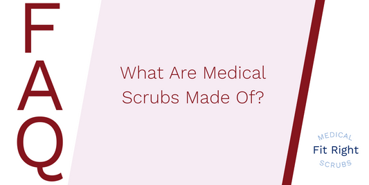What Are Medical Scrubs Made Of?