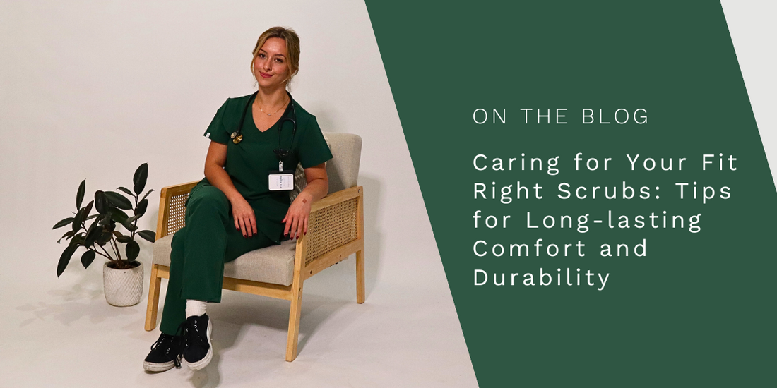 Caring for Your Fit Right Scrubs: Tips for Long-lasting Comfort and Durability