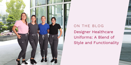 Designer Healthcare Uniforms: A Blend of Style and Functionality