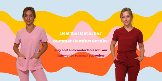 Beat the Heat in Our Summer Comfort Scrubs!