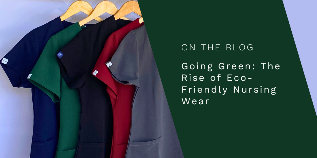 Going Green: The Rise of Eco-Friendly Nursing Wear