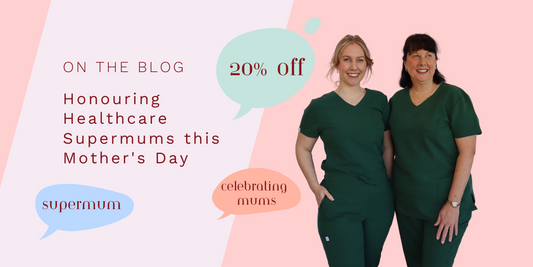 Honouring Healthcare Supermums this Mother's Day