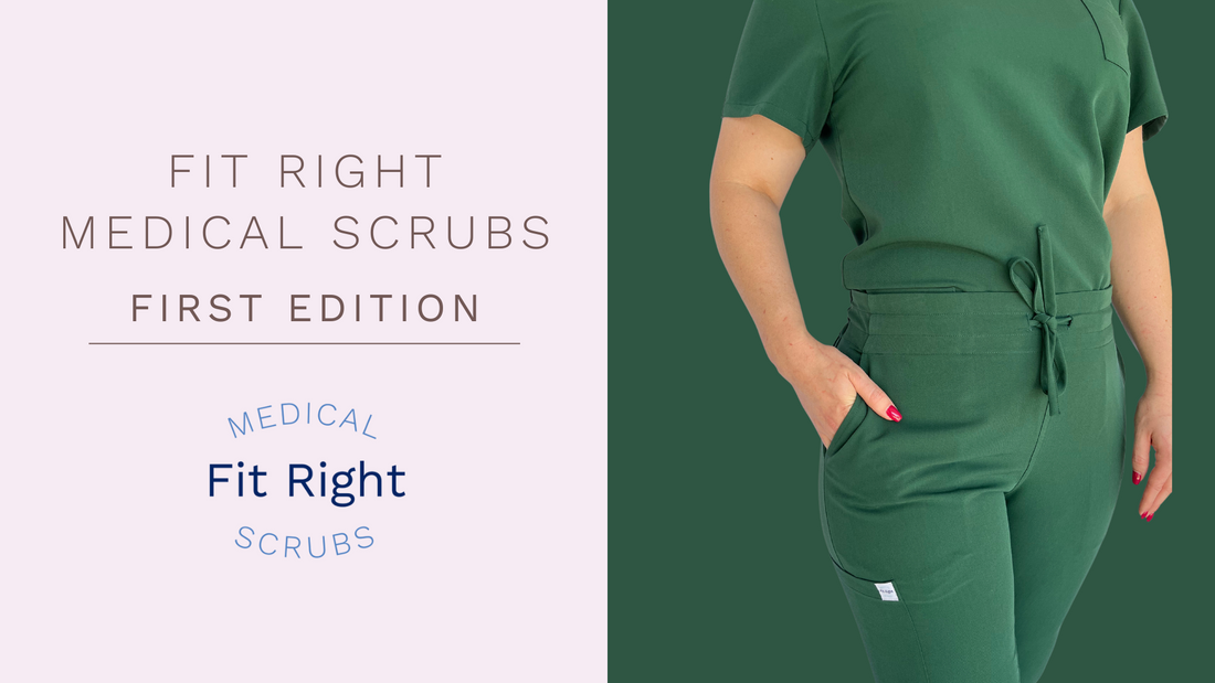 Fit Right Medical Scrubs Newsletter | First Edition